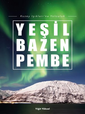 cover image of Yeşil Bazen Pembe